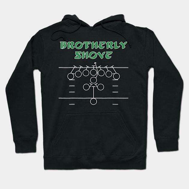 Brotherly Shove Football Mom Funny Football Fan Vintage Hoodie by Namatustee